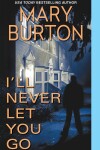 Book cover for I'll Never Let You Go