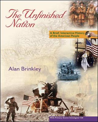 Book cover for The Unfinished Nation: Brief, Interactive, Volume 1, with Primary Source Investigator and PowerWeb