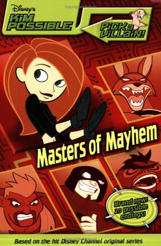 Cover of Disney's Kim Possible Pick a Villain!: Masters of Mayhem - Book #3