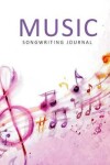 Book cover for Music Songwriting Journal