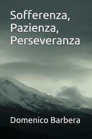 Cover of Sofferenza, Pazienza, Perseveranza