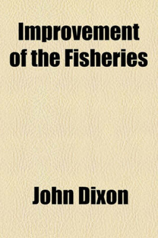 Cover of Improvement of the Fisheries