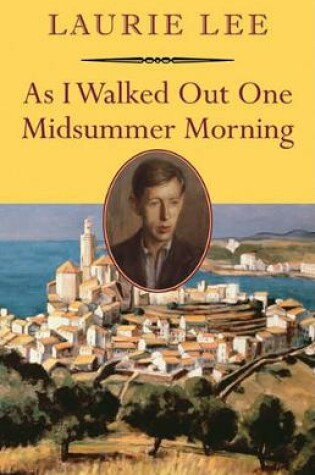 Cover of As I Walked Out One Midsummer Morning