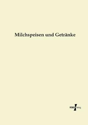 Book cover for Milchspeisen und Getränke