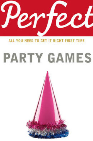 Cover of Perfect Party Games