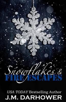 Book cover for Snowflakes & Fire Escapes