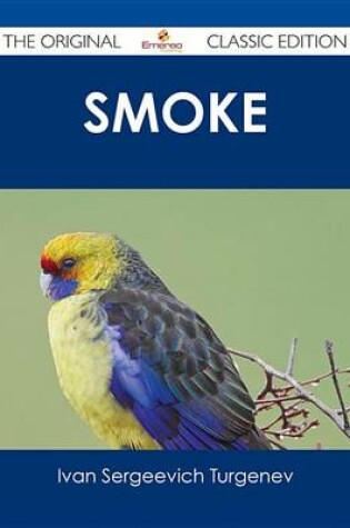 Cover of Smoke - The Original Classic Edition