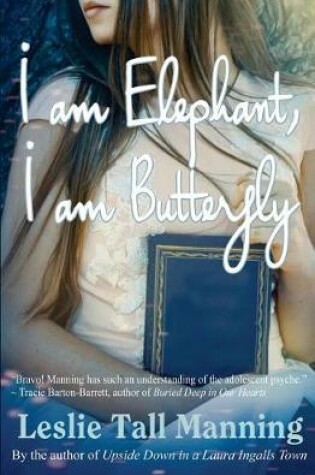 Cover of i am Elephant, i am Butterfly