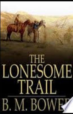 Book cover for The Lonesome Trail and Other Stories annotated