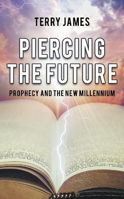 Book cover for Piercing The Future