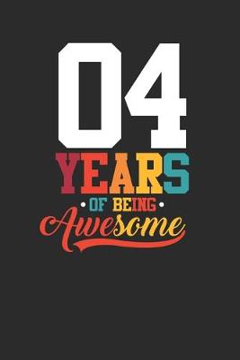 Book cover for 4 Years Of Being Awesome