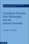 Book cover for Corinthian Wisdom, Stoic Philosophy, and the Ancient Economy