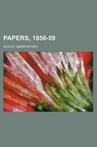 Cover of Papers, 1856-59