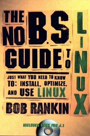 Cover of The No B.S. Guide to Linux