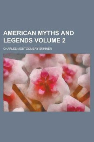 Cover of American Myths and Legends Volume 2