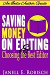 Book cover for Saving Money on Editing & Choosing the Best Editor