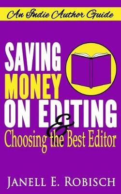 Cover of Saving Money on Editing & Choosing the Best Editor