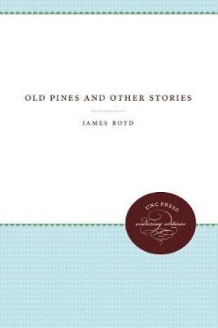 Cover of Old Pines and Other Stories