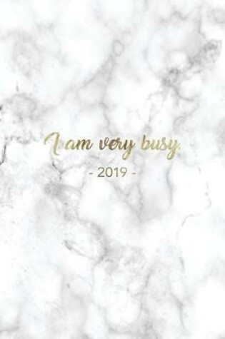 Cover of I Am Very Busy 2019