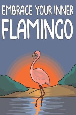 Book cover for Embrace Your Inner Flamingo