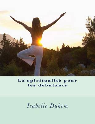 Book cover for La spiritualite pour les debutants