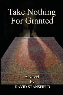 Book cover for Take Nothing For Granted