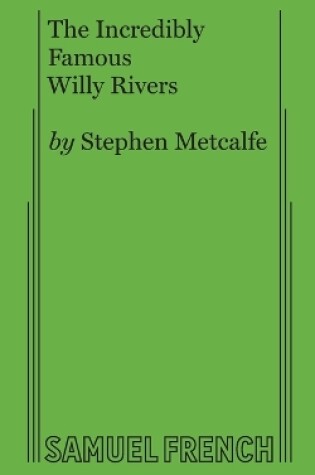 Cover of The Incredibly Famous Willy Rivers
