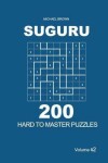 Book cover for Suguru - 200 Hard to Master Puzzles 9x9 (Volume 2)