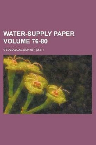 Cover of Water-Supply Paper Volume 76-80