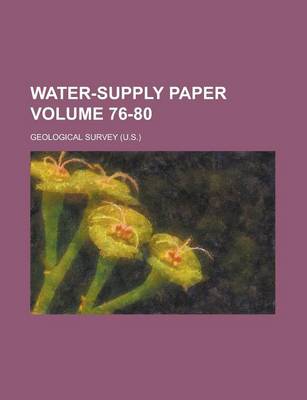 Book cover for Water-Supply Paper Volume 76-80