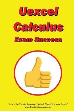 Cover of Uexcel Calculus Exam Success