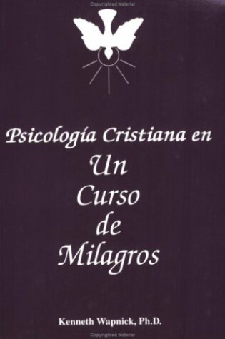 Cover of Psicologia Cristiana En Un Curso de Milagros