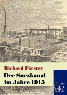 Book cover for Der Suezkanal im Jahre 1915