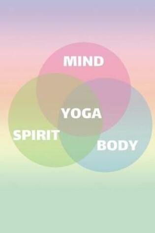 Cover of Mind Body Spirit Yoga