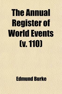 Book cover for The Annual Register of World Events Volume 110; A Review of the Year