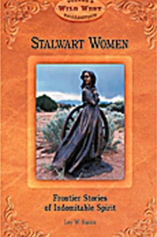 Cover of Stalwart Women