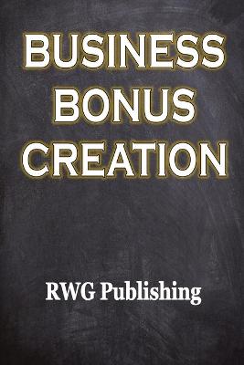 Book cover for Business Bonus Creation