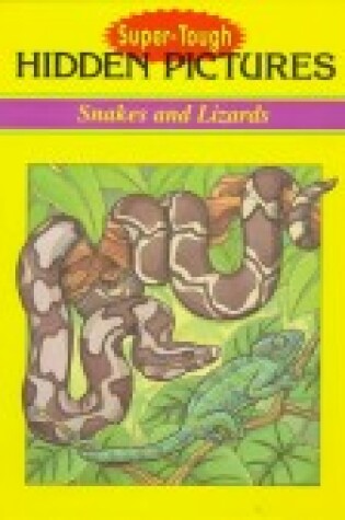 Cover of Snakes and Lizards