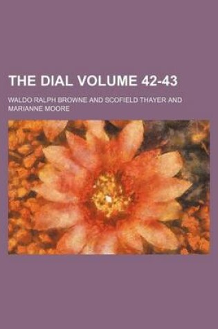 Cover of The Dial Volume 42-43