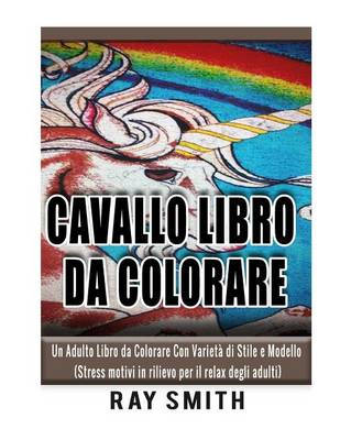 Book cover for Cavallo Libro Da Colorare
