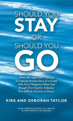 Book cover for Should You Stay or Should You Go