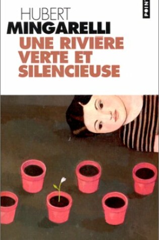 Cover of Une riviere verte et silencieuse