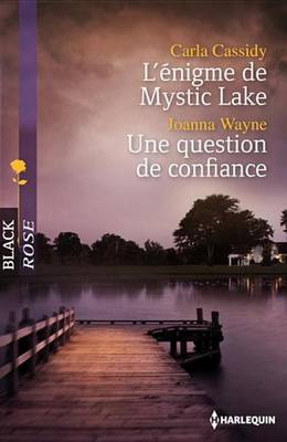 Book cover for L'Enigme de Mystic Lake - Une Question de Confiance