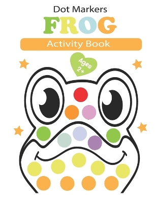 Book cover for dot markers activity book frog