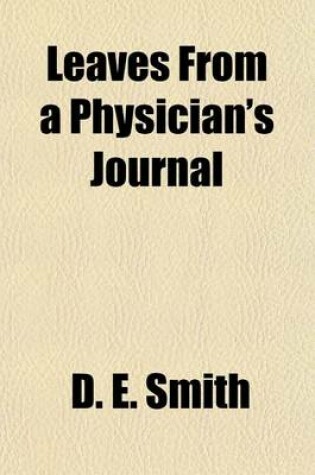 Cover of Leaves from a Physician's Journal