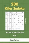 Book cover for Killer Sudoku - 200 Normal to Hard Puzzles 9x9 vol.6