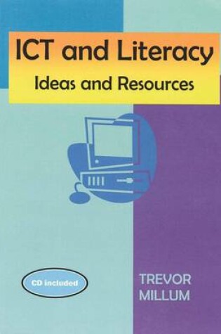 Cover of ICT and Literacy Ideas and Resources