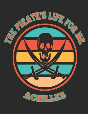 Book cover for The Pirate's Life For Me Achilles