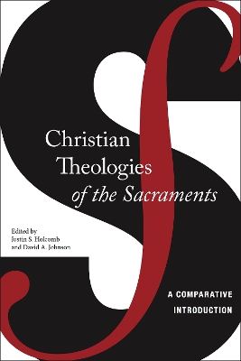 Book cover for Christian Theologies of the Sacraments