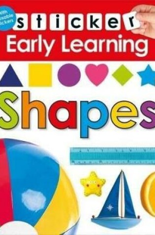 Cover of Sticker Early Learning: Shapes